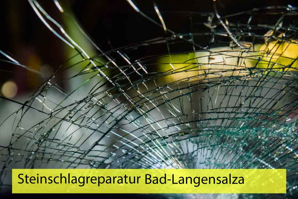 Steinschlagreparatur Bad-Langensalza